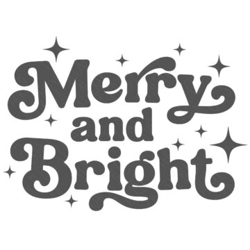 The phrase “Merry and Bright” in bold, retro-style lettering surrounded by decorative sparkle stars on a white background.