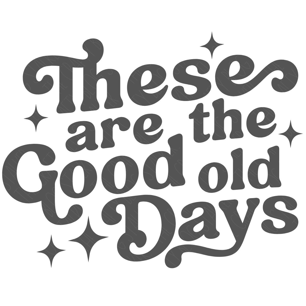 These Are The Good Old Days SVG
$3.00 – Buy Now Checkout
Added to cart