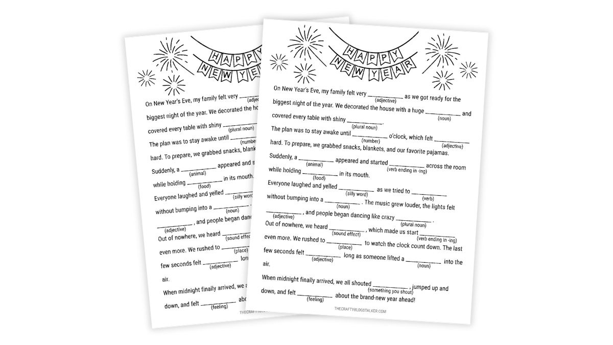 Two printable New Year’s Mad Lib worksheets with a fill in the blank story, fireworks illustrations, and a festive Happy New Year theme for kids and families.