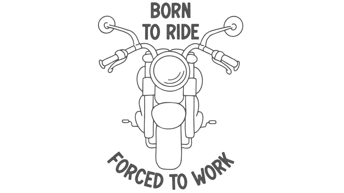 Line art motorcycle illustration viewed from the front with the phrase 