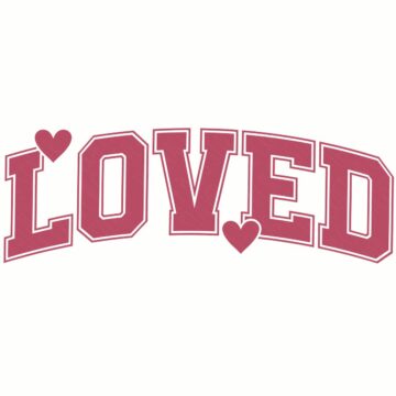 Arched word “LOVED” in a bold varsity-style font with two small heart shapes, one above the L and one below the E.