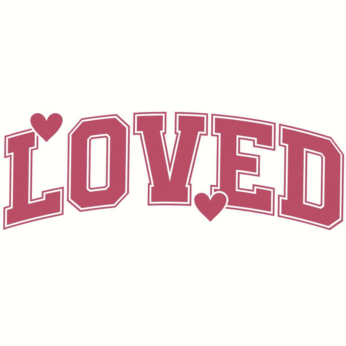 Arched word “LOVED” in a bold varsity-style font with two small heart shapes, one above the L and one below the E.