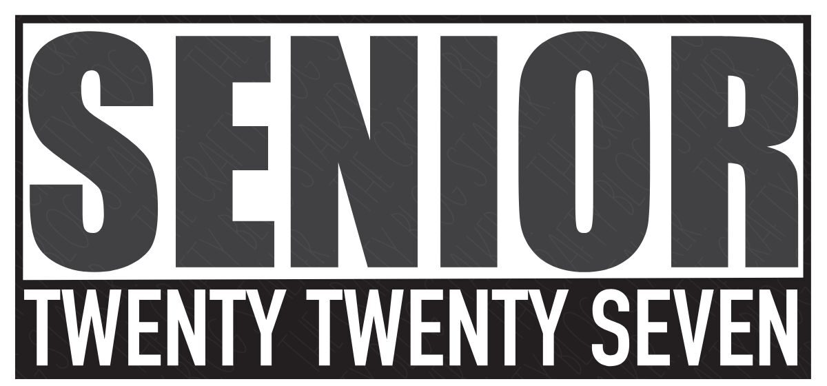 Bold “Senior Twenty Twenty Seven” typography in a rectangular layout, shown as a graduation-themed SVG design suitable for shirts, signs, or crafts.