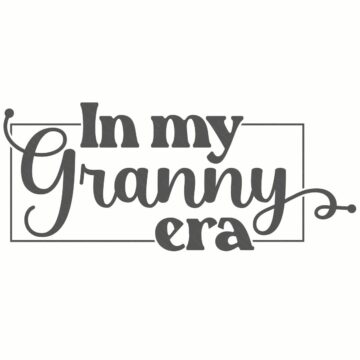 Decorative SVG design reading “In My Granny Era” with script and bold lettering inside a simple rectangular frame