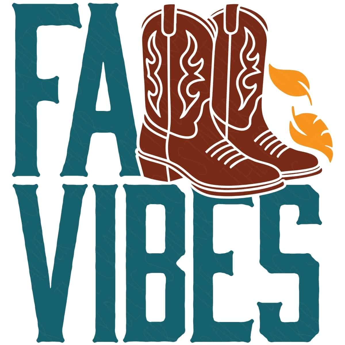 Fall Vibes SVG design with teal text, brown cowboy boots, and orange leaves on a light background.