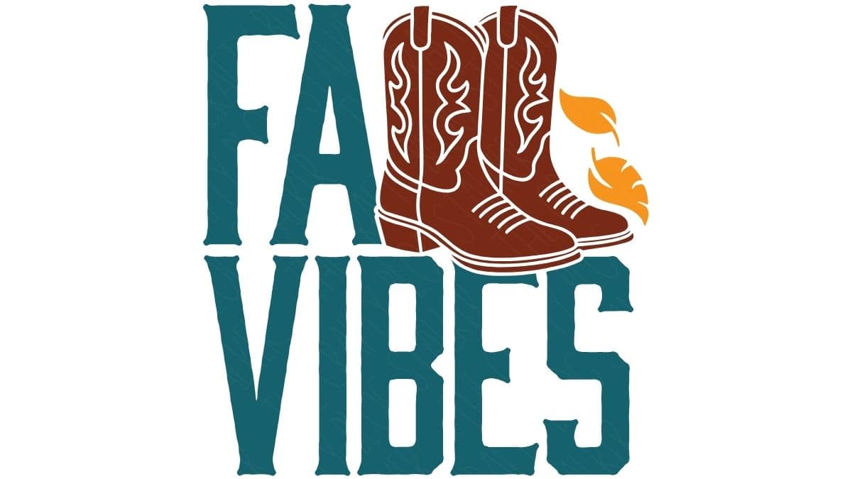 Fall Vibes SVG design with teal text, brown cowboy boots, and orange leaves on a light background.