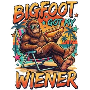 Bigfoot wearing sunglasses and relaxing in a beach chair while holding a hot dog, with the colorful phrase "Bigfoot Got My Wiener" in a retro PNG design.