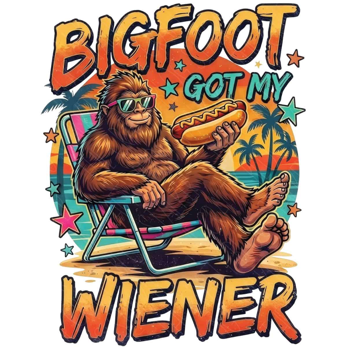 Bigfoot wearing sunglasses and relaxing in a beach chair while holding a hot dog, with the colorful phrase "Bigfoot Got My Wiener" in a retro PNG design.