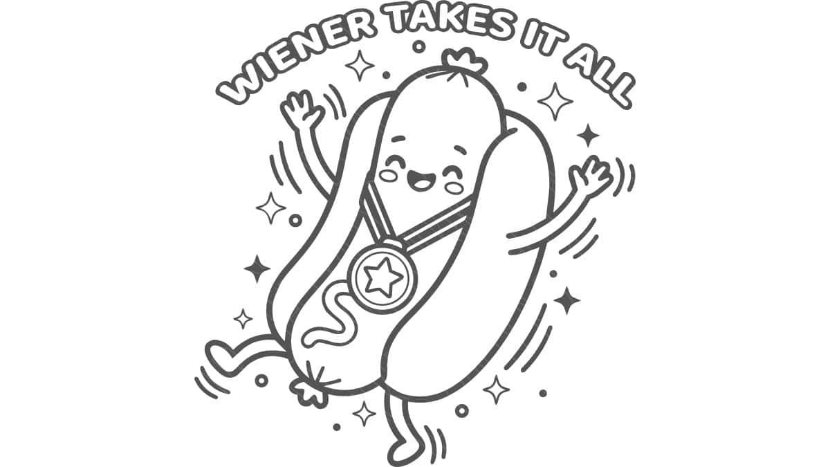 Cute black-and-white illustration of a smiling hot dog wearing a medal with the phrase "Wiener Takes It All" in playful lettering.