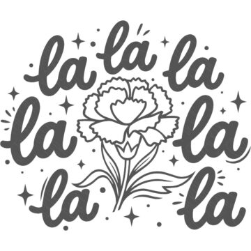 La La La SVG design with hand-lettered text surrounding a simple carnation flower illustration, accented by decorative stars and dots.